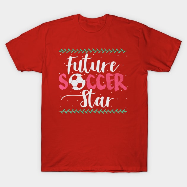 Future Soccer Star T-Shirt by phughes1980